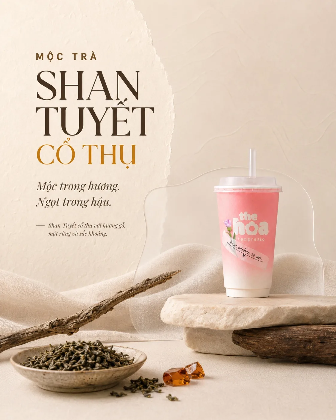 Poster Mộc Trà Shan Tuyết Cổ Thụ - mộc trong hương, ngọt trong hậu